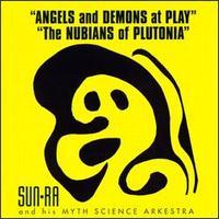 Angels And Demons At Play - The Nubians Of Plutonia